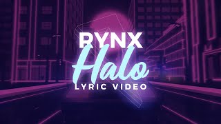 Rynx  Halo LyricsLyric Video ft Ebenezer [upl. by Iek]