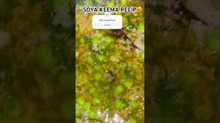 SOYA KEEMA RECIP NEW VIDEO👇🏻viralvideo youtubeshorts youtuber 🌙🌙🌙 [upl. by Llerraf]