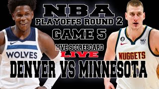 MINNESOTA TIMBERWOLVES VS DENVER NUGGETSGAME 5 PLAYOFFS ROUND 2 NBA SEASON 2024 LIVE SCOREBOARD [upl. by Ahk]