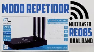 Como configurar Roteador Multilaser RE085 função REPETIDOR [upl. by Airamanna]