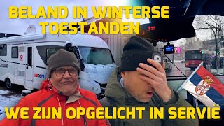 BELAND IN WINTERSE TOESTANDEN WE ZIJN OPGELICHT IN SERVIË 223 [upl. by Cassil]