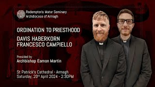 Ordination to Priesthood Davis Haberkorn Francesco Campiello Redemptoris Mater Seminary Armagh [upl. by Nurat]