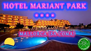 Hotel Mariant Park  Mallorca Sa Coma  mallorca baleares travel [upl. by Ramso410]