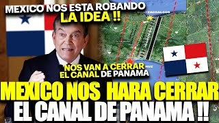 PANAMEÑOS LLORAN QUE MEXICO A SUPERADO EL CANAL DE PANAMA  MEXICO HACE HISTORIA [upl. by Ruelle995]