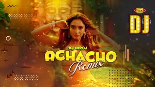 Achacho Dj Remix Song  Dj Niroj  Aranmanai 4  Tamannaah  Raashii Khanna [upl. by Elyr]