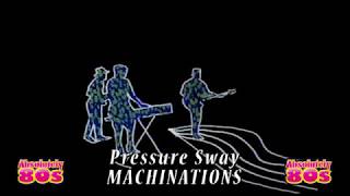 MACHINATIONS  Pressure Sway  Audio amp video enhanced [upl. by Rachelle]