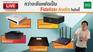 กว่าจะยืนหยัดเป็น Fidelizer Audio ในวันนี้ [upl. by Anaerb]