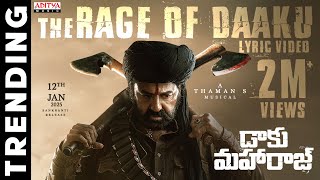 The Rage of Daaku Lyric Video  Daaku Maharaaj  Nandamuri Balakrishna Bobby Kolli  Thaman S [upl. by Airamas317]