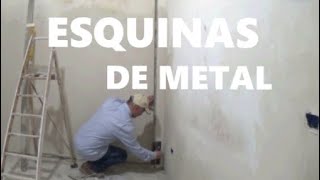 INSTALACION DE ESQUINAS DE METAL PARA YESO [upl. by Terriss61]