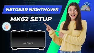 Netgear Nighthawk MK62 Setup amp Installation Process [upl. by Anelet]