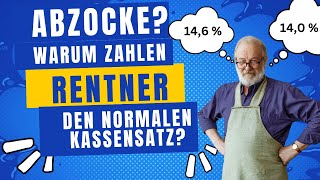 Krankenkassen zocken Rentner ab Warum zahlen Rentner den normalen Beitragssatz [upl. by Nared]