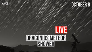 Live  Draconids Meteor Shower 2023  October 8 [upl. by Goode968]