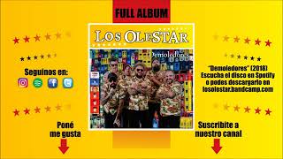 Los Olestar  Demoledores Full Album [upl. by Joub]