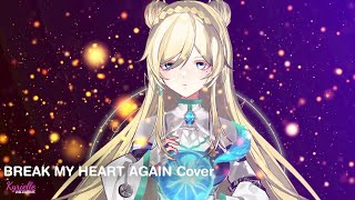 Break My Heart Again  Finneas  Cover by Kyrielle Valentine [upl. by Aihsinyt]