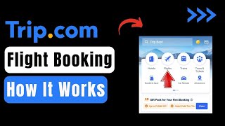 Tripcom Flight Booking  How It Works [upl. by Hennessey243]