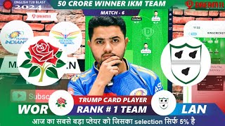 WOR vs LAN Dream11 WOR vs LAN Dream11 Prediction  Worcestershire vs Lancashire 6th T20 Blast Match [upl. by Dulsea42]