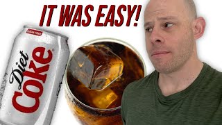 How I Motivated Myself to Break My Diet Coke Habit [upl. by Gayner]