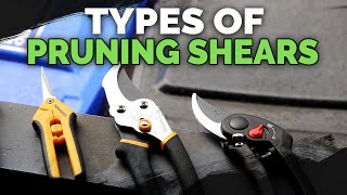 Pruning Shears Explained Choose the Best Pruners For Your Garden [upl. by Kosiur]