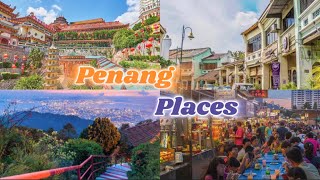 Penang Malaysia 2023  Top 10 Places to Visit [upl. by Lennahs]