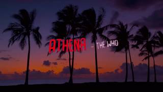 The Who  Athena Lyrics [upl. by Irita]