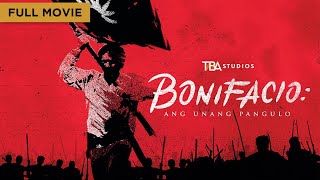 Bonifacio Ang Unang Pangulo  Full Movie  Robin Padilla  Daniel Padilla [upl. by Drucy]