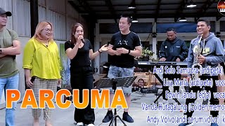 Parcuma live Kolaborasi cover  Lisa MariaArdi Selo SamudraEdwin JanduVanda Hutagalung [upl. by Arhoz]