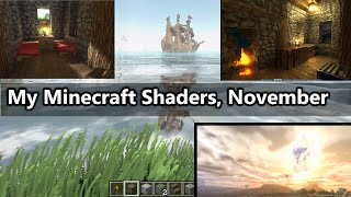 My Minecraft Shaders November [upl. by Inhoj915]