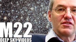 M22  Black Hole Clusters  Deep Sky Videos [upl. by Ylrehc]