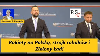 Rakiety na niebie strajk rolników i Zielony Ład Czy ktoś da radę uratować Polskę R Starosielec [upl. by Nilre]