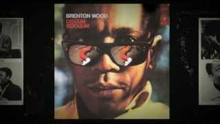 Im The One Who Knows  Brenton Wood from the album Oogum Boogum [upl. by Neirda]