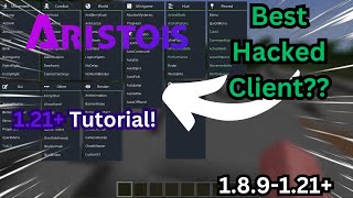 How to Install Aristois Hacked Client  Minecraft Java 121  Full Guide [upl. by Reggie]