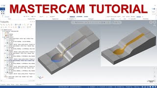 MasterCAM 2022 Tutorial 105  Mill 3D Toolpath Machining Mold amp Die [upl. by Ahk968]