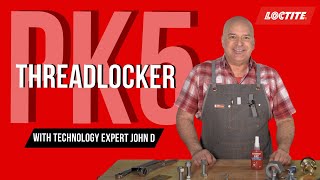 Secure Connections with Loctite Threadlocker  PK5 with Loctite’s technology Expert John D [upl. by Winnah511]