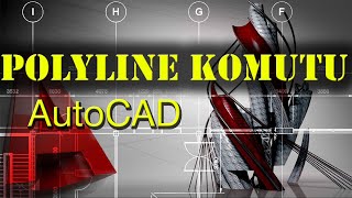 AutoCAD  Polyline Komutu [upl. by Allenrad]