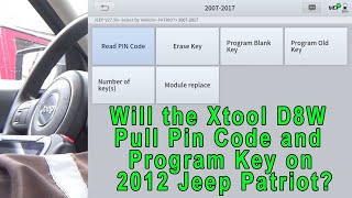 Will the Xtool D8W Pull the Pin Code and Program a New Key on a 2012 Jeep Patriot [upl. by Graves976]