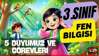 quot3 Sınıf Fen Bilgisi 5 Duyumuz ve Görevleri – Eğlenceli ve Öğretici Hikayequot [upl. by Asilrak]