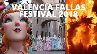 Fallas Festival 2018  Valencia ENGLISH Version [upl. by Eical55]