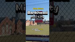 Bankhead Atlanta MiniCity Development [upl. by Novihs932]