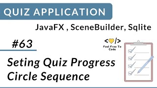 63 Setting Progress Sequence  JavaFX Quiz Applications [upl. by Egwan127]