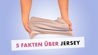 Tipps zum Nähen mit Jersey  5 Dinge die du über Jerseystoff wissen solltest [upl. by Maurise]