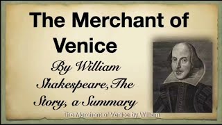 The Merchant of Venice by Shakespeare Summary [upl. by Bette-Ann]