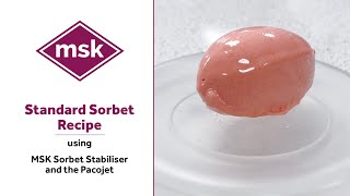 Standard Sorbet Recipe using MSK Sorbet Stabiliser and the Pacojet 4 [upl. by Rednaeel]