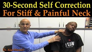 30Second Neck Pain Relief  Dr Alan Mandell DC [upl. by Teiluj]