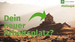 Dein neuer Job In den Bergen Auf Alpenvereinshütten gibt´s immer was zu tun [upl. by Farny]