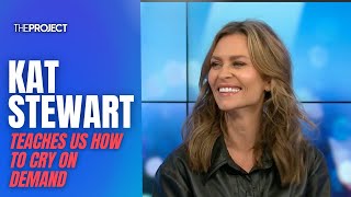 Kat Stewart Gives Us An Acting Lesson On How To Cry On Demand [upl. by Muller]