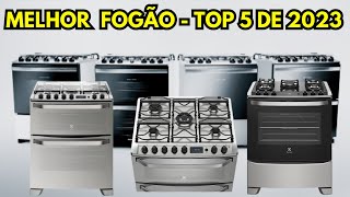 QUAL O MELHOR FOGÃƒO PARA COMPRAR EM 2023  TOP 5 MELHORES FOGÃ•ES PARA COMPRAR [upl. by Bartholomeo]