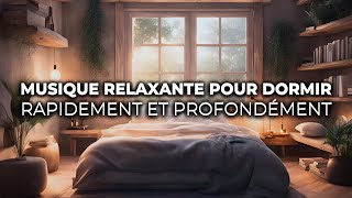 Musique Relaxante pour Dormir Rapidement et Profondément [upl. by Isej483]