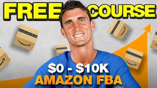 FREE Amazon FBA Course For Beginners  010k In 7 Days [upl. by Dilan71]