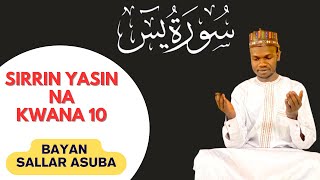 BAYAN SALLAR ASUBA TSAWON KWANA 10 AKE WANNAN AIKIN ZAKA GA TASIRIN IJABA INSHA ALLAH [upl. by Haiacim172]