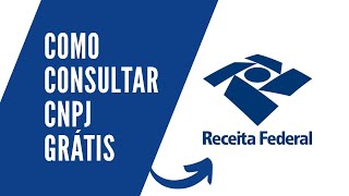 Como Consultar um CNPJ GRÁTIS FÁCIL E RÁPIDO [upl. by Naitirb570]